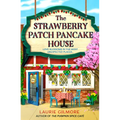 The Strawberry Patch Pancake House