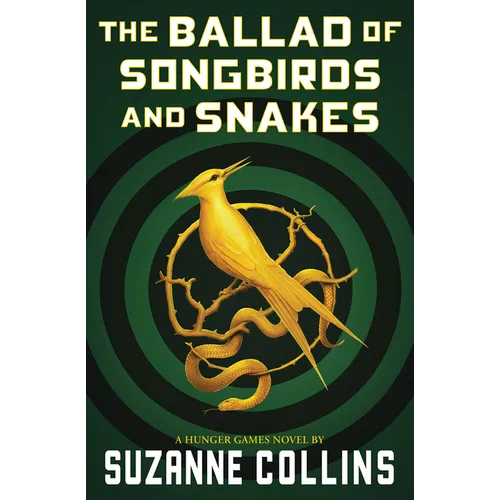 The Ballad of Songbirds and Snakes (The Hunger Games Series Prequel Paperback) | Suzanne Collins