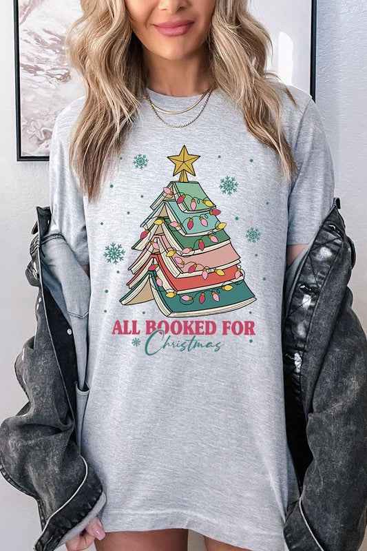 ALL BOOKED FOR CHRISTMAS GRAPHIC TEE