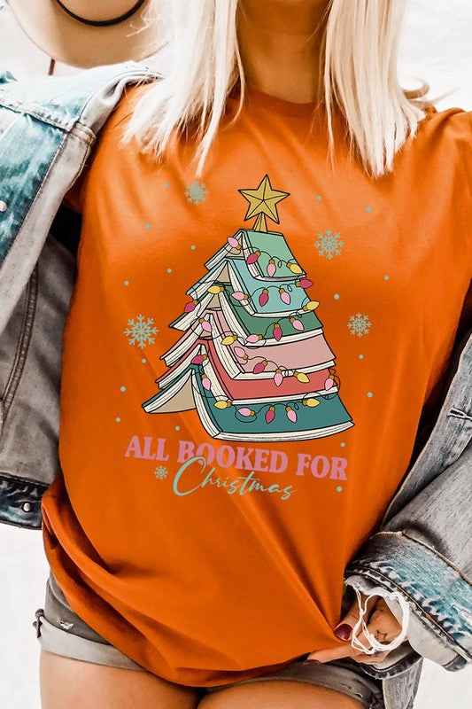 ALL BOOKED FOR CHRISTMAS GRAPHIC TEE