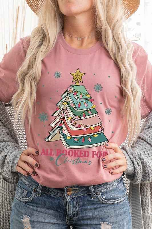 ALL BOOKED FOR CHRISTMAS GRAPHIC TEE
