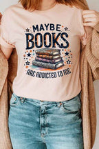 Maybe Books Are Addicted To Me Basic Graphic Tee