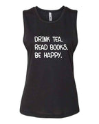 Drink Tea Read Books Be Happy Graphic Tank