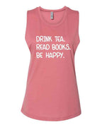Drink Tea Read Books Be Happy Graphic Tank