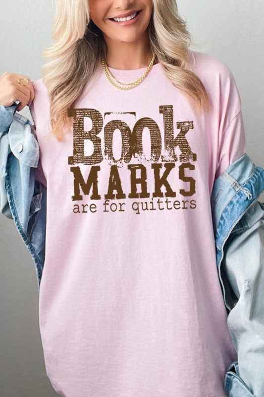 Book Lovers Graphic Tee – Book Marks Are For Quitters Shirt