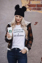 Caffeine and Dry Shampoo Tee – Funny Graphic TShirt