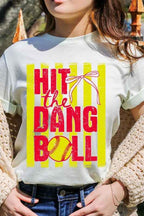 Hit the Dang Ball Softball Graphic Tee