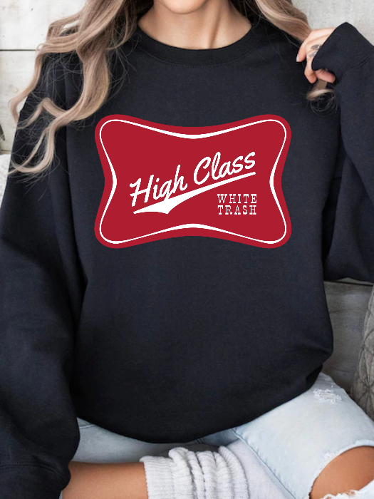 High Class White Trash Graphic Crewneck