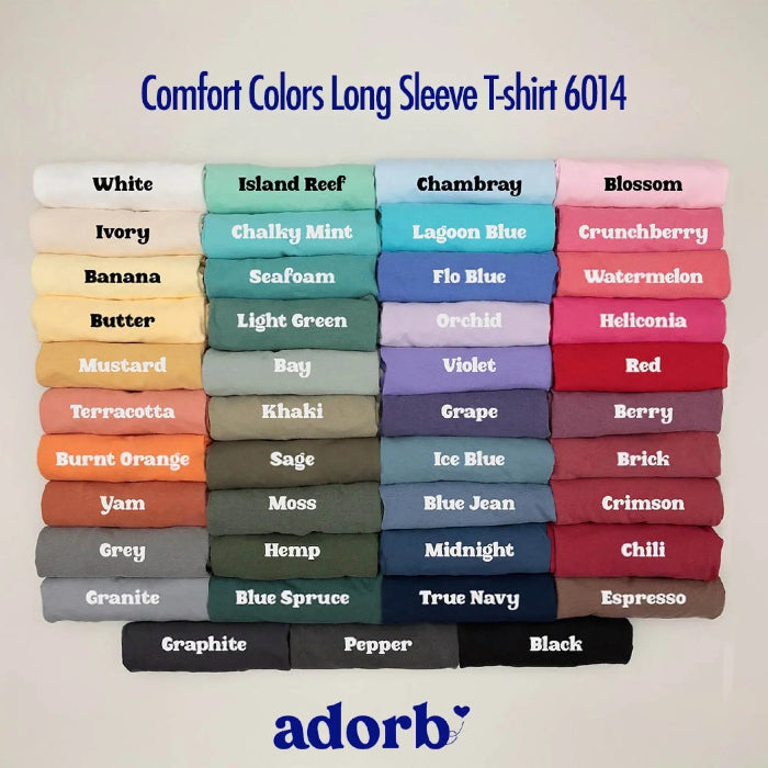 Comfort Colors Long Sleeve T Shirt 6014 Colors