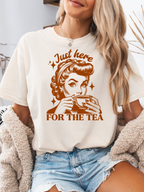Here For The Tea Graphic Tee – Funny Boutique Shirt