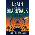 Death on the Boardwalk Paperback – Myrtle Beach Mystery Book 1 - Anniversary Edition