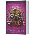 We Who Will Die (Deluxe Limited Edition)