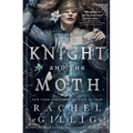 The Knight and the Moth