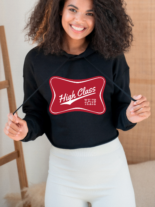 High Class White Trash Graphic Sweatshirt