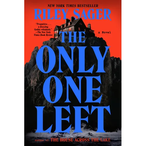 The Only One Left (Standalone Gothic Psychological Thriller) Paperback by Riley Sager