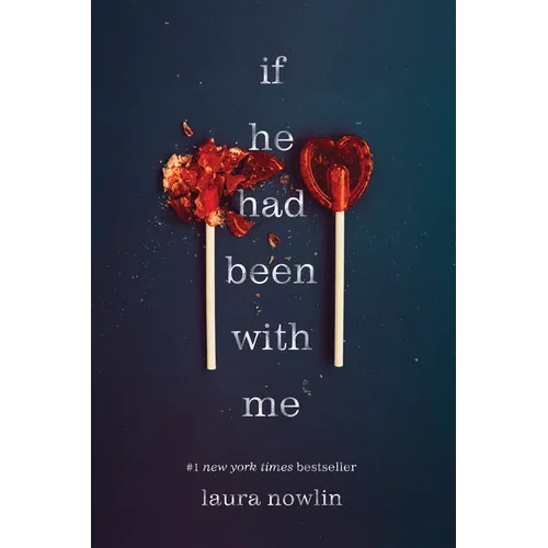 If He Had Been with Me | Standalone Paperback | Laura Nowlin