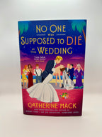 No One Was Supposed to Die at This Wedding - Hardcover