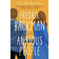 Anxious People (Standalone Contemporary Fiction Novel) Paperback by Fredrik Backman