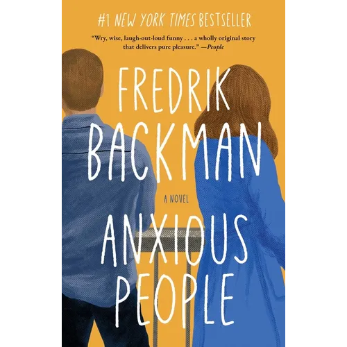 Anxious People (Standalone Contemporary Fiction Novel) Paperback by Fredrik Backman
