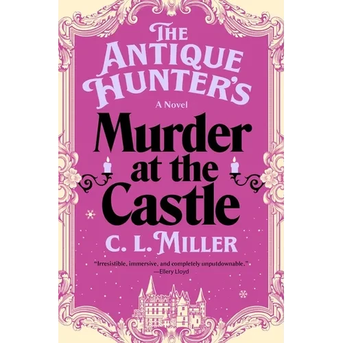 The Antique Hunter’s Murder at the Castle Hardcover – Book 3 Mystery