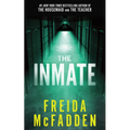 The Inmate (Standalone Psychological Thriller) Paperback by Freida McFadden