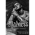Madness (L.O.R.D.S. Series) Paperback by Shantel Tessier