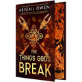 The Things Gods Break