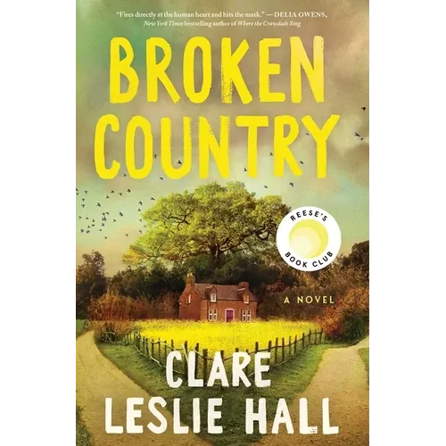 Broken Country Hardcover – Reese’s Book Club Novel