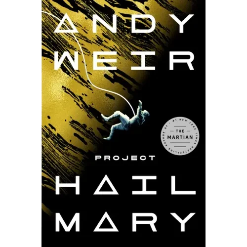 Project Hail Mary Hardcover by Andy Weir – Standalone Science Fiction