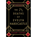 The 7 1/2 Deaths of Evelyn Hardcastle