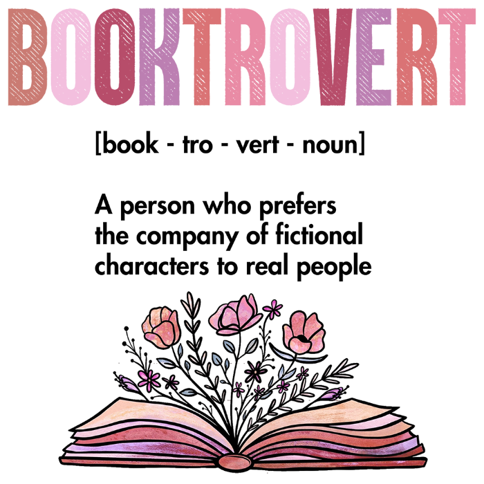 Clear glass cup with bamboo lid and straw featuring pink Booktrovert lettering, a definition about preferring fictional characters to real people, and an open book filled with pink and purple flowers.