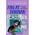 Finlay Donovan Crosses the Line Hardcover – Book 5 in Finlay Donovan Series