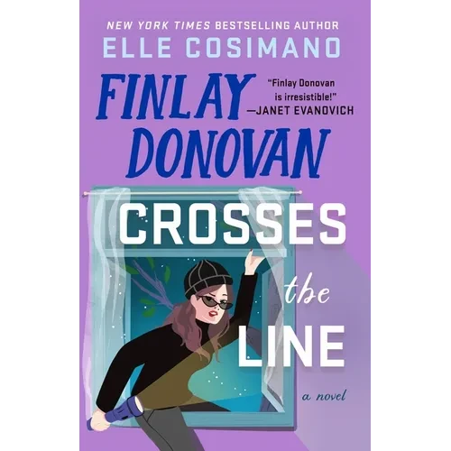 Finlay Donovan Crosses the Line Hardcover – Book 5 in Finlay Donovan Series