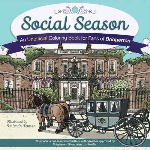 Social Season: An Unofficial Coloring Book for Fans of Bridgerton - Paperback
