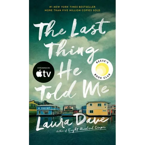 The Last Thing He Told Me (Standalone Paperback Thriller) | Laura Dave
