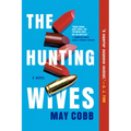 The Hunting Wives