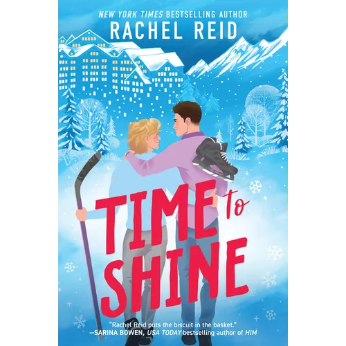 Time to Shine (Standalone Hockey Romance Paperback) | Rachel Reid