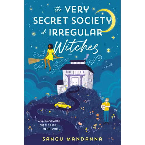 The Very Secret Society of Irregular Witches (Standalone Cozy Fantasy Romance) Paperback by Sangu Mandanna