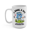 White mug featuring a colorful retro walking book character with flowers and a rainbow, “A Book A Day” lettering, “Read More Cry Less,” and “Keeps the Mental Breakdown Away” text.