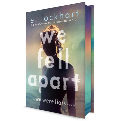 We Fell Apart: A We Were Liars Novel