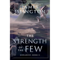 The Strength of the Few - Hardcover