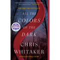All the Colors of the Dark: A Read with Jenna Pick