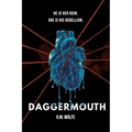 Daggermouth: A Dark Dystopian Romance