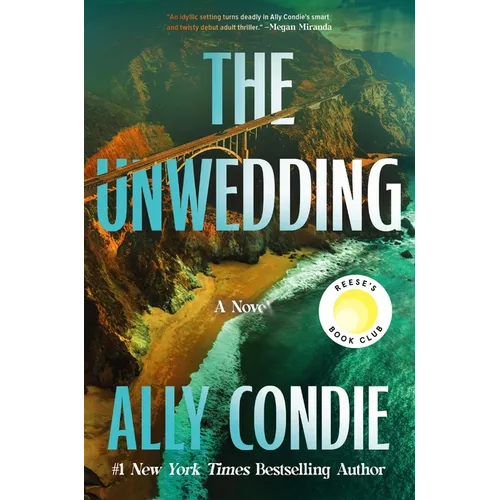 The Unwedding: Reese's Book Club Pick (a Novel)