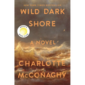 Wild Dark Shore: Reese's Book Club Pick (a Novel)