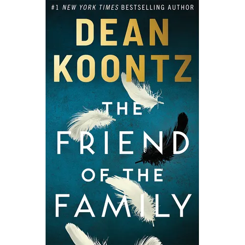 The Friend of the Family (Standalone Historical Fantasy Novel) Hardcover by Dean Koontz