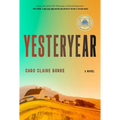 Yesteryear Hardcover by Caro Claire Burke – GMA Book Club Pick