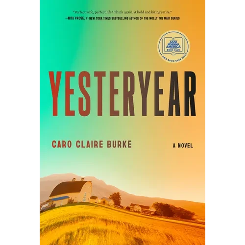 Yesteryear Hardcover by Caro Claire Burke – GMA Book Club Pick