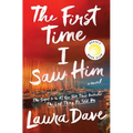 The First Time I Saw Him (a Reese Witherspoon Book Club Pick)