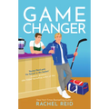 Game Changer (Game Changers Book 1) Paperback by Rachel Reid